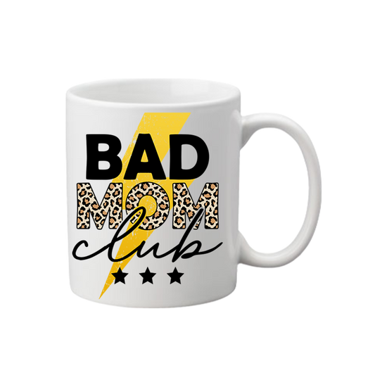 Bad Mom Club Mug