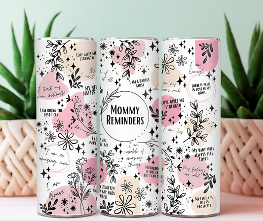Mommy Reminders Tumbler