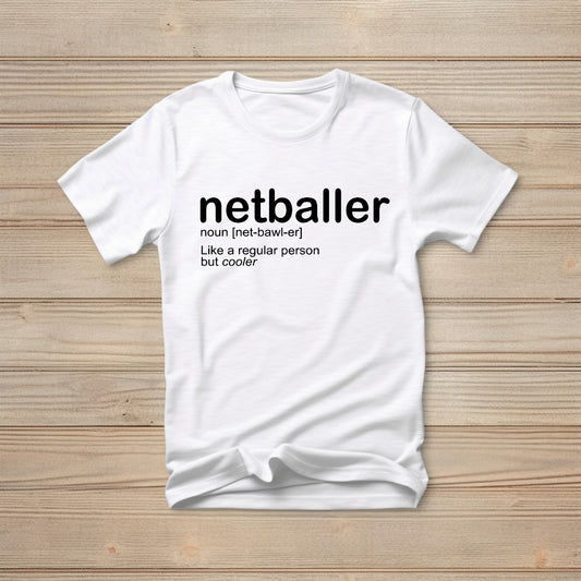 Netballer T-shirt