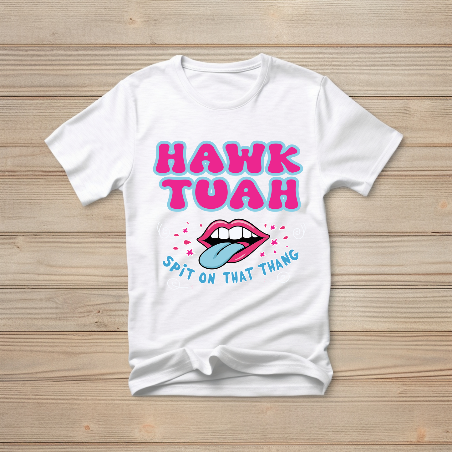 Hawk Tuah T-shirt