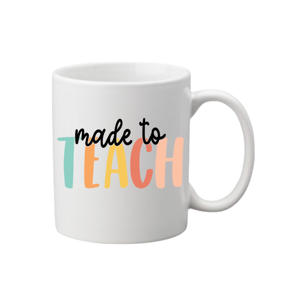 Made To Teach Mug